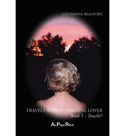 Travels with my virtual lover