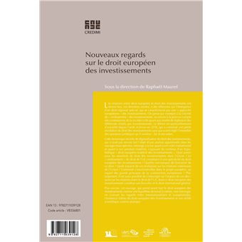 Nouveaux regards sur le droit européen des investissements