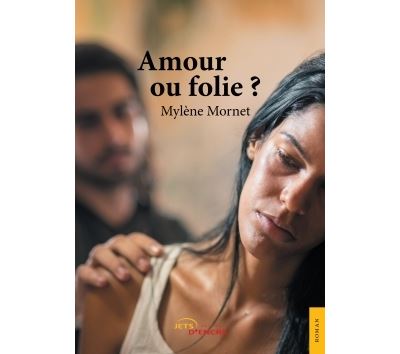 Amour ou folie?