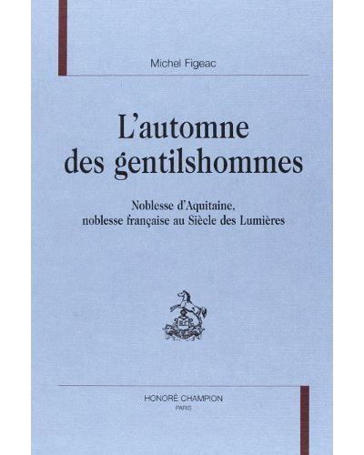 L'automne des gentilshommes