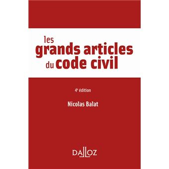 Les grands articles du code civil 3ème édition - Dernier livre de Alain ...
