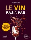Le vin pas à pas
