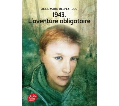 1943, L'aventure obligatoire