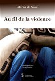Au fil de la violence