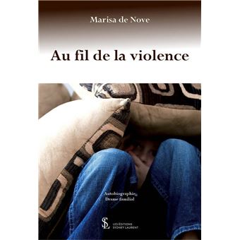Au fil de la violence