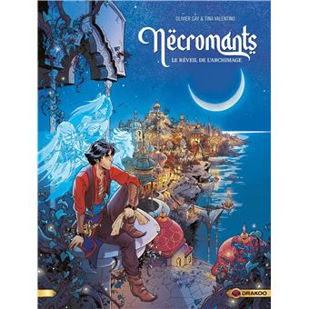 Necromants Vol 01 2 Le Reveil De L Archimage Tome 1 Dernier Livre De Olivier Gay Precommande Date De Sortie Fnac