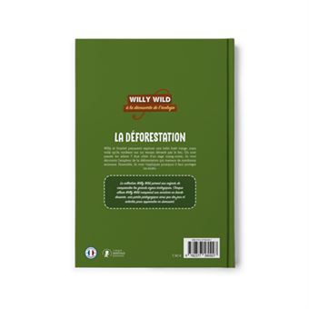 Willy Wild - La déforestation