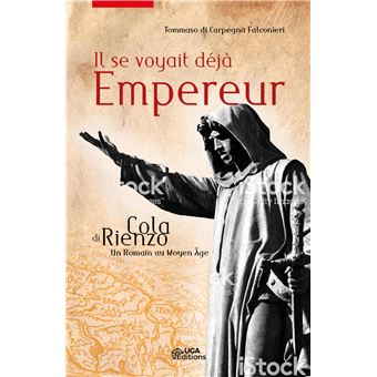 Il se voyait déjà Empereur