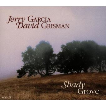 Jerry Garcia-Shady Grove - 1