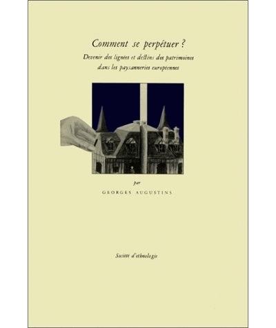 Comment se perpétuer ?