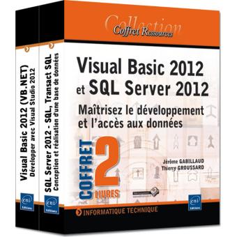 Visual Basic 2012 et SQL Server 2012 Coffret de 2 livres : Maîtrisez le ...