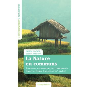 La nature en communs - Ressources, environnement et communau