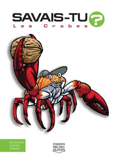 Savais-tu ? Les crabes