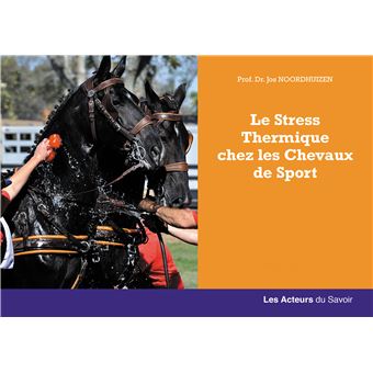 Le stress Thermique chez les Chevaux de Sports