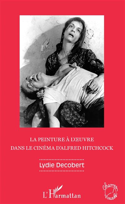 La peinture à l'œuvre dans le cinéma d'Alfred Hitchcock