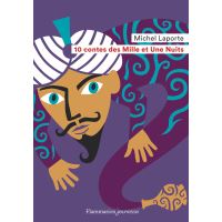 10 contes des Mille et Une Nuits