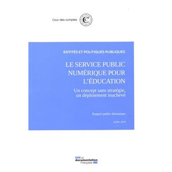 Le service public numérique pour l'éducation - Un déploiement inachevé