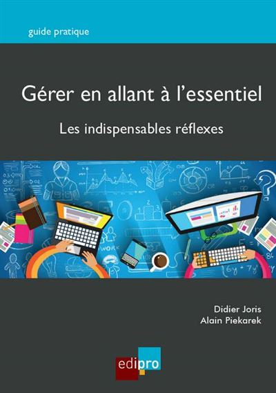 Gerer en allant a l essentiel