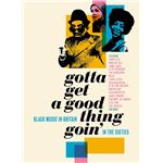 Gotta Get A Good Thing Goin' - 4 CDs