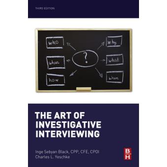 The art of investigative interviewing - 1