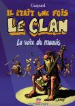 Il était une fois le clan, la voix du marquis