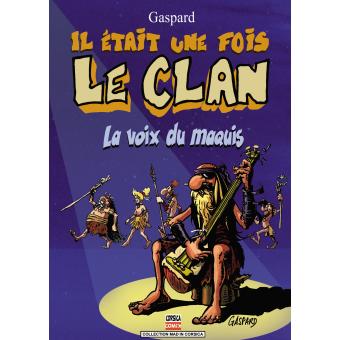 Il était une fois le clan, la voix du marquis