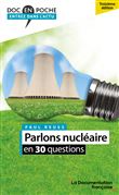 Parlons nucléaire en 30 questions