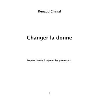 Changer la donne