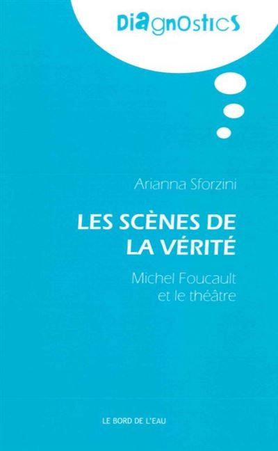Les scènes de la vérité