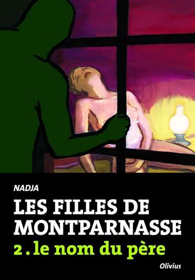 Les Filles de Montparnasse tome 2. Le nom du père