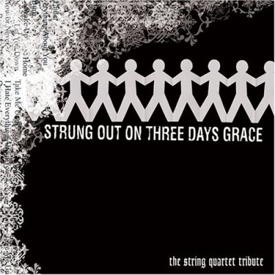 Strung out on three days grace
