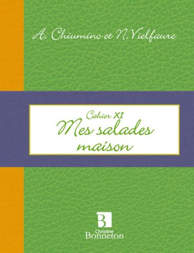 Cah. xi mes salades maison