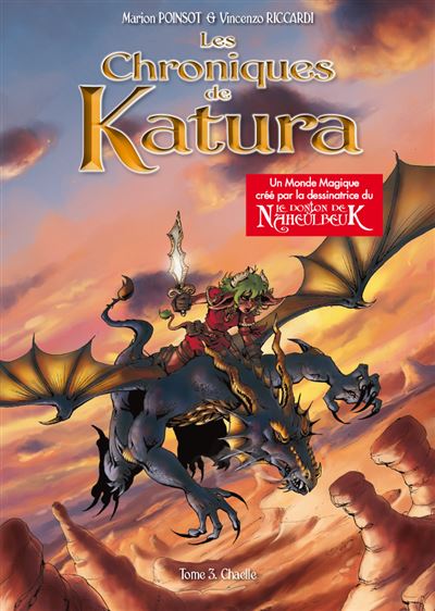 Les chroniques de KaTura T3 - Chaëlle - Marion Poinsot - cartonné