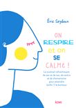 On respire et on se calme !