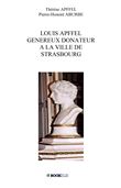 Louis apffel genereux donateur a la ville de strasbourg