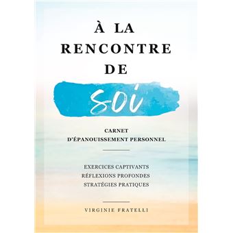 À la rencontre de soi