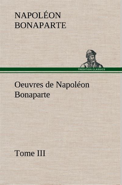 Oeuvres de Napoléon Bonaparte