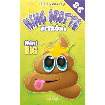 King Crotte détrôné