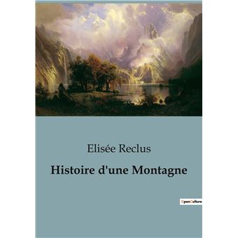 Histoire d'une Montagne