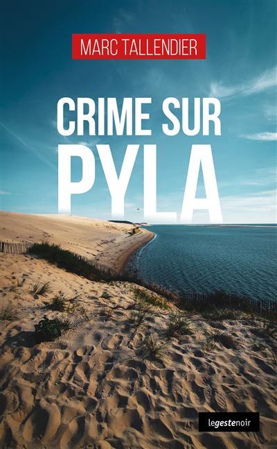 Crime sur Pyla
