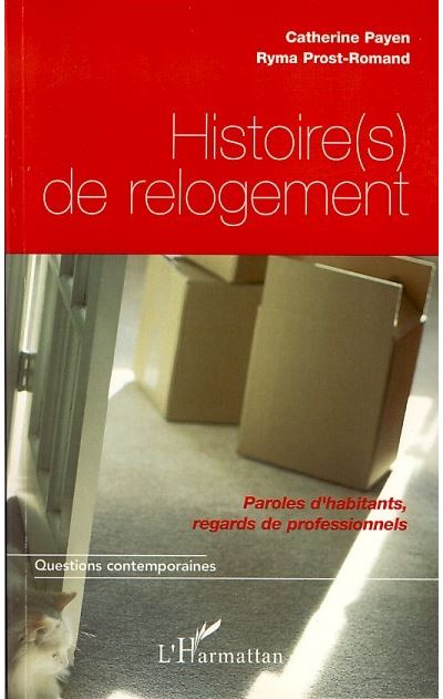 Histoires de relogement, paroles d'habitants