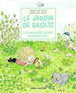 Le Jardin de Basilic - Les mauvaises herbes n'existent pas !
