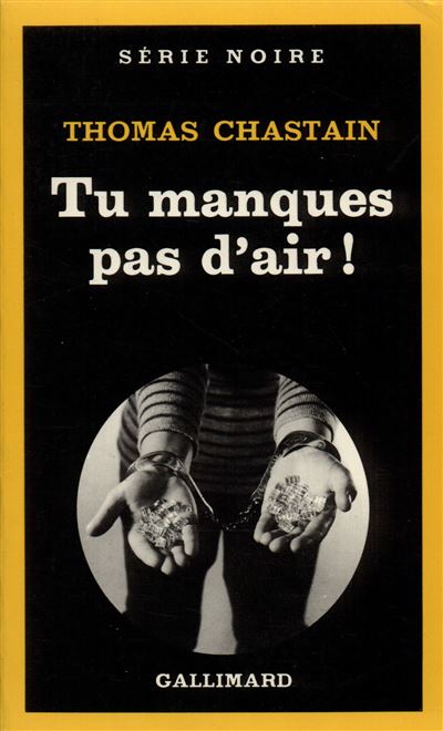 Tu manques pas d'air ! - Thomas Chastain - (donnée non spécifiée)