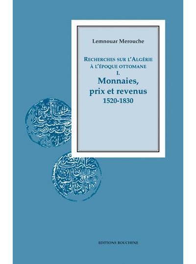 Recherches sur l'Algérie à l'époque ottomane