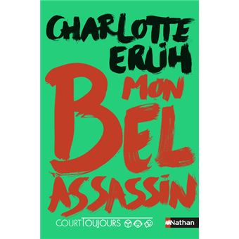 Court toujours - Mon bel assassin