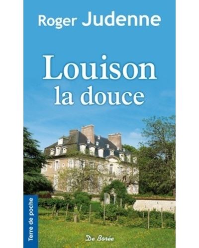 Louison la douce