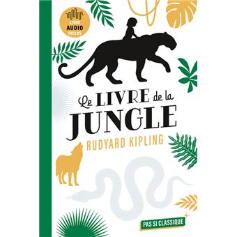 Le Livre de la Jungle de Ruyard Kipling