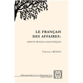 Le francais des affaires aspects pragma-linguistiques
