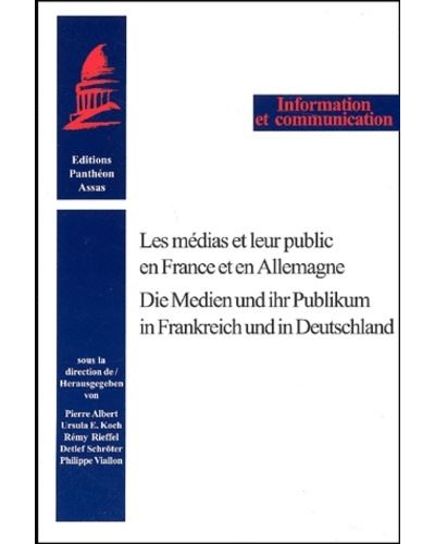 Les médias et leur public en France et en Allemagne