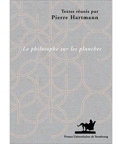 Le philosophe sur les planches